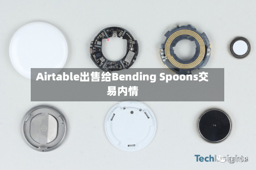 Airtable出售给Bending Spoons交易内情-第2张图片